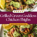 Grilled Green Goddess Chicken Thighs Recipe