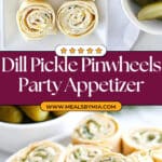 Dill Pickle Cream Cheese Pinwheels Recipe