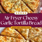 Air Fryer Cheesy Tortilla Garlic Bread Recipe
