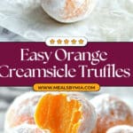 Easy Orange Creamsicle Truffles Recipe