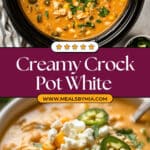 Creamy Crock Pot White Chicken Chili Recipe
